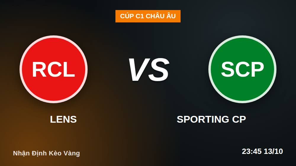 7 Điều Cần Biết Về Lens vs Sporting CP Tại Cúp C1 2026/27